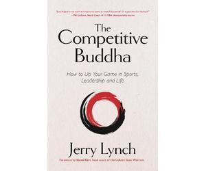 Dr. Jerry Lynch The Competitive Buddha (Copertina rigida)
