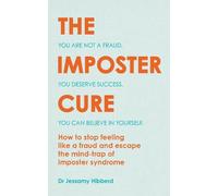 Dr Jessamy Hibberd Hibberd Jessamy The Imposter Cure (Tascabile)