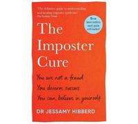 Dr Jessamy Hibberd The Imposter Cure (Tascabile)