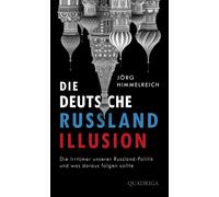 Dr. Jörg Himmel Die deutsche Russland-Illusion: Die Irrtümer (Copertina rigida)