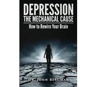 Dr John Bergman Depression (Tascabile)