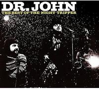 Dr. John - Best Of The Night Tripper