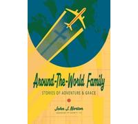 Dr. John J. Norton Around-the-World Family (Tascabile)