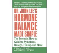 John R. Lee Virginia Hopkin Dr John Lee's Hormone Balance Made Simpl (Tascabile)