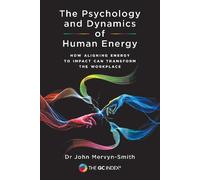Dr John Mervyn-Smith Nathan The Psychology and Dynamics of Human En (Tascabile)