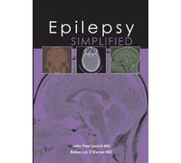Dr John P. Leach MD Dr Rebecca O'Dwyer MD Epilepsy Simplified (Tascabile)