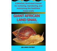 Dr John Patric Giant African Land Snail (Tascabile)