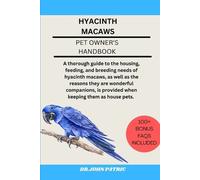 Dr John Patric Hyacinth Macaws (Tascabile)