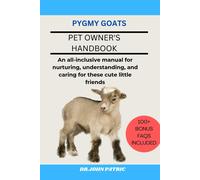 Dr John Patric Pygmy Goats (Tascabile)