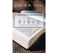 Dr. John R.W. Stott Understanding the Bible (Tascabile)