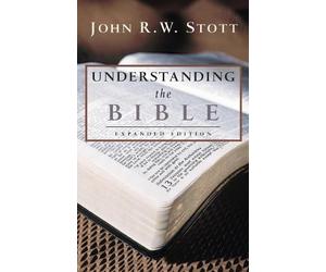Dr. John R.W. Stott Understanding the Bible (Tascabile)