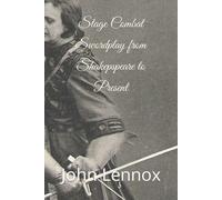 Dr John S Lenno Stage Combat Swordplay from Shakespeare to the Prese (Tascabile)