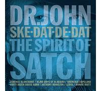 Dr. John - Ske-Dat-De-Dat: The Spirit of Satch