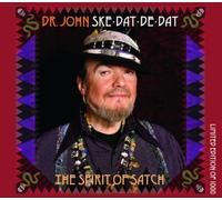 Dr. John Ske-dat-de-dat: The Spirit of Satch (CD) Album
