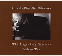 Dr. John - Vol. 2-Dr. John Plays Mac Rebennack: Legendary Ses