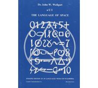 Dr. John W. Weilgart aUI The Language of Space (Tascabile)