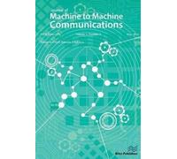 Dr Johnson I Agbiny Journal of Machine to Machine Communications 1- (Tascabile)