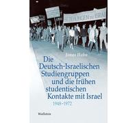 Dr. Jonas Hahn Die Deutsch-Israelischen Studiengruppen und di (Copertina rigida)