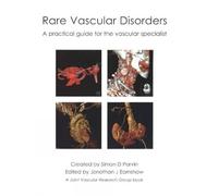 Dr Jonothan J Earnshaw DM FRCS Rare Vascular Disorders (Copertina rigida)