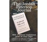 Dr. Jordan Peterson: The Jordan Peterson Journal: A lined Notebook/Journal With Inspirational Quotes from 12 rules for life and maps of meaning (9x6) ... inches x 9.00 inches - Premium Matte Finish