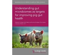 Dr Jordi Estell Understanding Gut Microbiomes as Targets for (Copertina rigida)