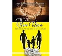 Dr Jorge Luis Albino Atrevete a Ser Rico (Tascabile)