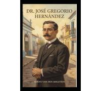 Dr. José Gregorio Hernández: Vida, Legado y Fe