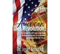 Dr. Josef Arnould American Diet Revolution (Tascabile)