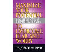 Dr. Joseph Murp Maximize Your Potential Through the Power of Your Su (Tascabile)