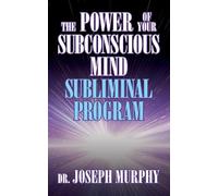 Dr. Joseph Murp The Power of Your Subconscious Mind Subliminal Progr (Tascabile)