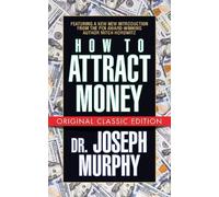 Dr. Joseph Murphy Mitch Ho How to Attract Money (Original Classic Ed (Tascabile)