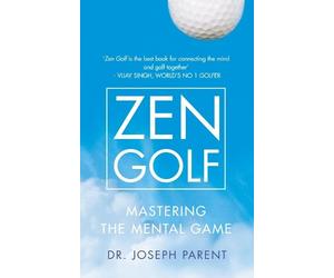 Dr. Joseph Parent Zen Golf (Copertina rigida)
