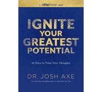 Dr. Josh Axe Ignite Your Greatest Potential (Tascabile) (PRESALE 28/01/2027)