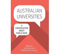 Dr Julia Horne Australian Universities (Tascabile)