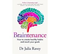 Dr Julia Ravey Braintenance (Tascabile)