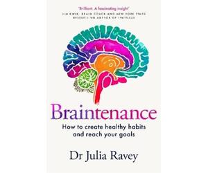Dr Julia Ravey Braintenance (Tascabile)