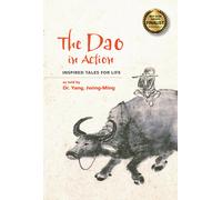 Dr. Jwing-Ming Yang Ph.D. The Dao in Action (Copertina rigida)
