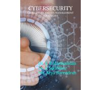 Dr. K. P. Manika CYBER SECURITY CHALLENGES AND ITS MANAGEMENT STRATE (Tascabile)