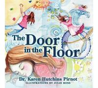 Dr. Karen Hutchins Pirnot The Door in the Floor (Tascabile)