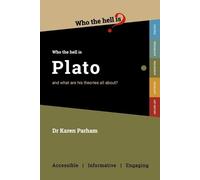 Dr Karen Parham Who the Hell is Plato? (Tascabile) Who the Hell is...?