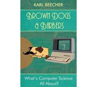 Dr Karl Beecher Brown Dogs and Barbers (Tascabile)