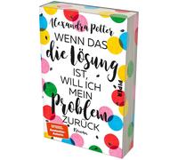 Dr. Karolin Vis Wenn das die Lösung ist, will ich mein Problem zurüc (Tascabile)