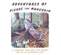 Dr. Kat Deborah Bowman Stevens Maid Adventures of Pierre the (Copertina rigida)