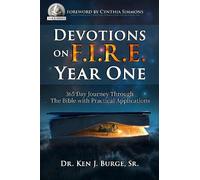Dr. Ken J. Burge Sr. Devotions on F.I.R.E. (Tascabile)