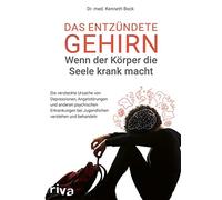 Dr. Kenneth Boc Das entzündete Gehirn - wenn der Körper die Seele kr (Tascabile)