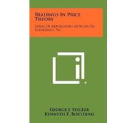 Dr Kenneth E Boulding George J Stigle Readings in Price Theor (Copertina rigida)