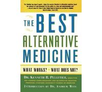 Dr. Kenneth R. Pelletier The Best Alternative Medicine (Tascabile)