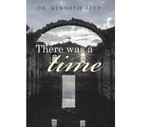 Dr Kenneth Reed There was a time (Copertina rigida)