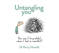 Dr Kerry Howells Untangling You (Tascabile)