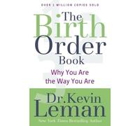 Dr. Kevin Leman The Birth Order Book - Why You Are the Way You Are (Tascabile)